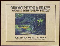 Our Mountains & Valleys - Northern New York