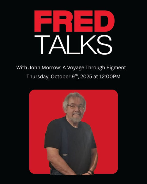 FREDTalks with John Morrow: A Voyage Through Pigment